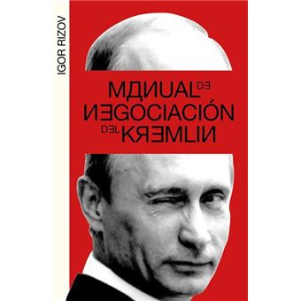 Manual de negociacion del kremlin