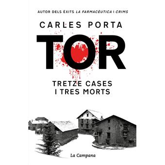 Tor-Tretze Cases I Tres Morts