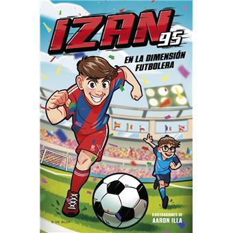 Izan95 en la dimensión futbolera