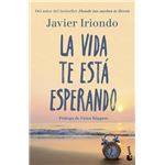 La Vida Te Esta Esperando