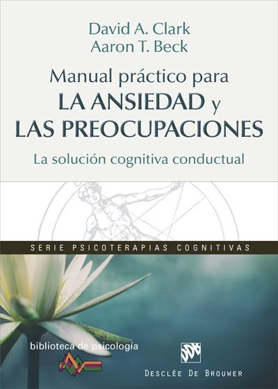 Manual practico para la ansiedad y las preocupaciones