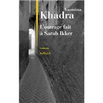 L'outrage fait a sarah ikker