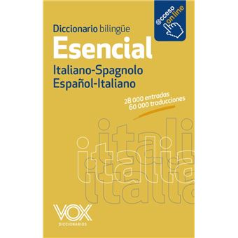 Diccionario Esencial Español-Italiano / Italiano-Spagnolo