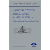 «La lectura convirtió el sueño en vida y la vida en sueño?»
