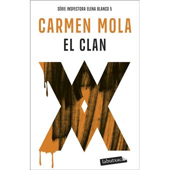 El Clan (Inspectora Elena Blanco 5)