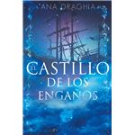 El Castillo De Los Engaños