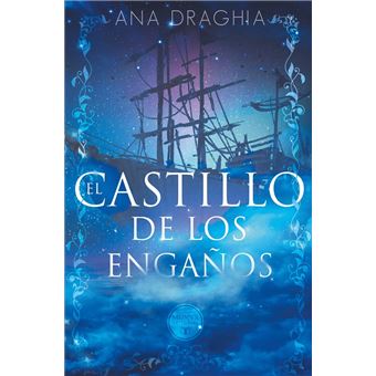 El Castillo De Los Engaños