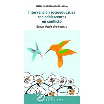 Intervención socioeducativa con adolescentes en conflicto