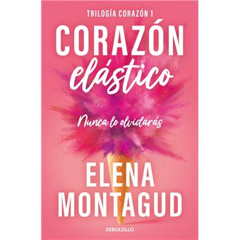 Corazón elástico (Trilogía Corazón 1)