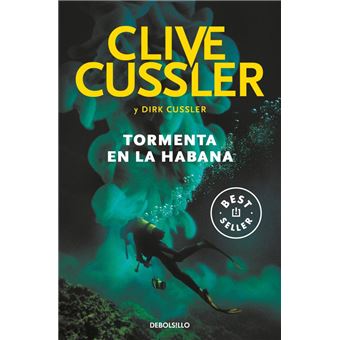 Tormenta en La Habana - Dirk Pitt 23
