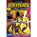 Las perrerrías de mike 1. mikecrack i l´´estrella maleïda.