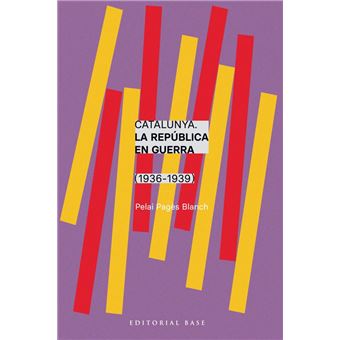Catalunya. La República en guerra (1936-1939)