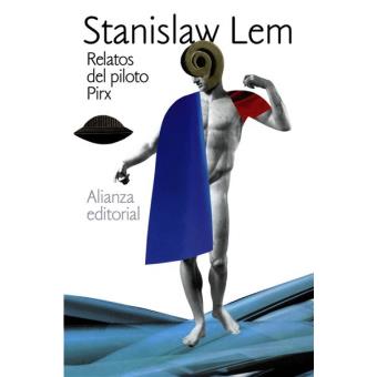 Relatos Del Piloto Pirx - 1