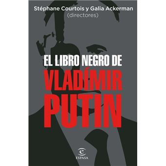 El Libro Negro de Vladimir Putin