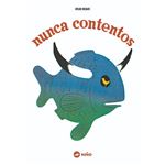 Nunca contentos