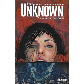 The Unknow: El diablo hecho carne