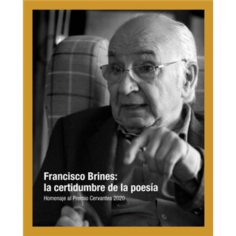 Francisco Brines: la certidumbre de la poesía. - 1