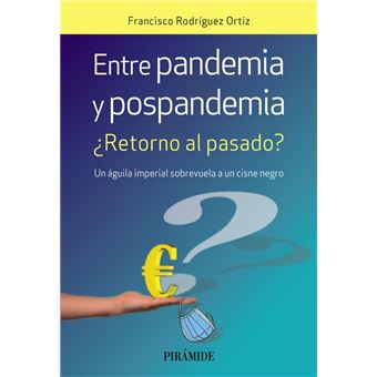 Entre pandemia y pospandemia - 1