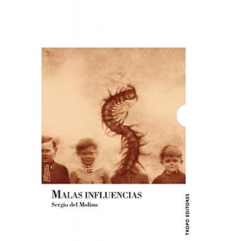 Malas influencias - 1