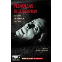 Pesadillas en la oscuridad (El cine de terror gótico)