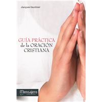Guía práctica de la oración cristiana