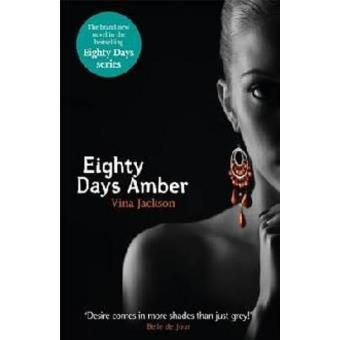 Eighty Days Amber