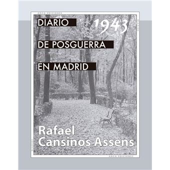 Dirario de la posguerra en Madrid, 1943