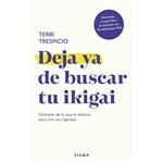 Deja ya de buscar tu ikigai