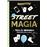 Street magia