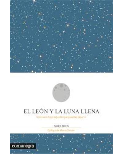 El Y La luna llena solo será tuyo aquello que puedas dejar ir emociones tapa blanda libro