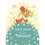 Què li passa a la tomasa?