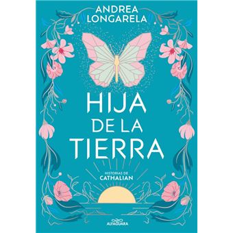Hija de la tierra (Historias de Cathalian 1)
