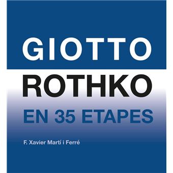 Giotto Rothko en 35 etapes