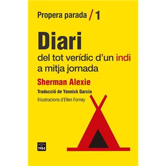 Diari del tot verídic d´´un indi a mitja jornada