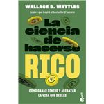 La Ciencia De Hacerse Rico