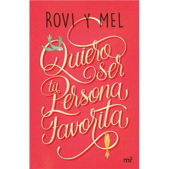 Quiero ser tu persona favorita