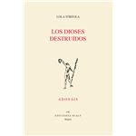 Los dioses destruidos