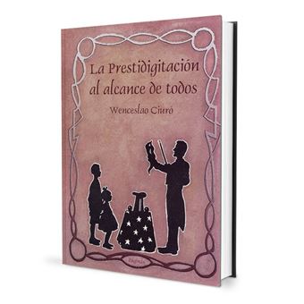 La prestidigitación al alcance de todos