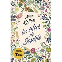 Las Alas De Sophie + Tú Y Yo, Invencibles Alice Kellen