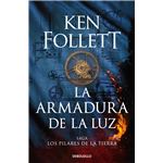La armadura de la luz (Saga Los pilares de la Tierra 4)