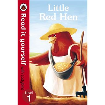 Little Red Hen - Read it yourself with Ladybird