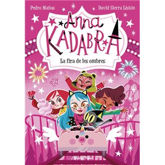 Anna Kadabra 6. Pastissos perillosos by Pedro Mañas, David Sierra Listón, eBook