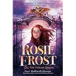 Rosie Frost And The Falcon Queen