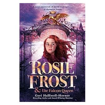 Rosie Frost And The Falcon Queen