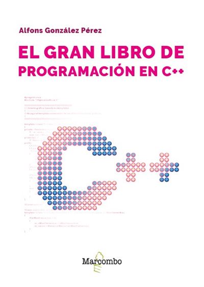 Marcombo El Gran Libro De Programación En C++