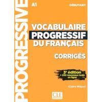 Vocabulaire Progressif du Français. A1. Débutant