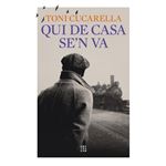 Qui De Casa Se`N Va