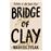 Bridge of Clay_0