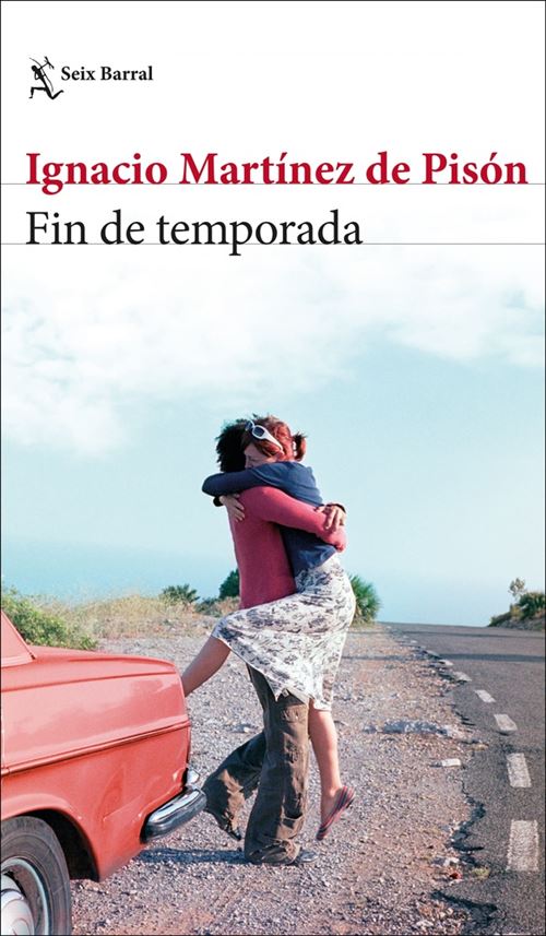 Seix Barral Rosa/Dorada Fin De Temporada - Ignacio Martínez De Pisón (Autor)