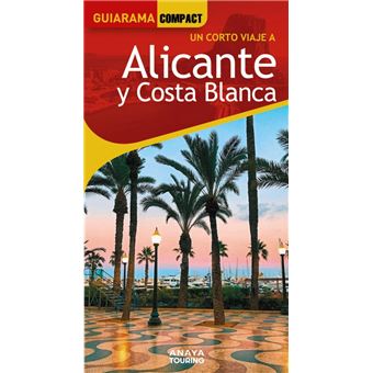 Alicante y Costa Blanca